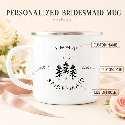Personalized Bridesmaid Enamel Camping Mug Custom Name Date Bridal Party Coffee Cup Maid of Honor Gift Wedding Campfire Cups